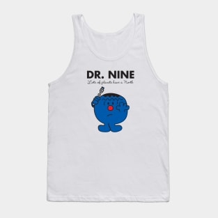 Dr NINE - Lots of planets have a north Tank Top